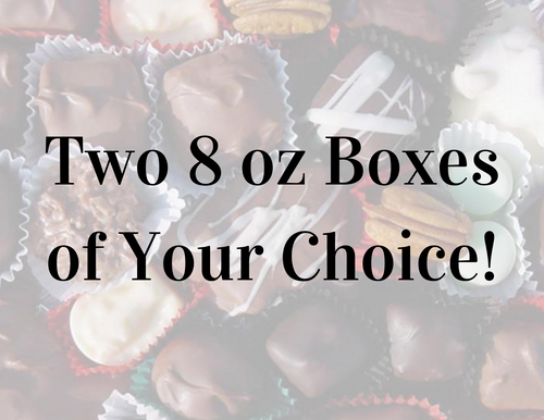 Two 8 oz Boxes of Your Choice!